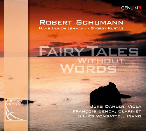 Schumann/ Dahler/ Vonsattel - Fairy Tales Without Words