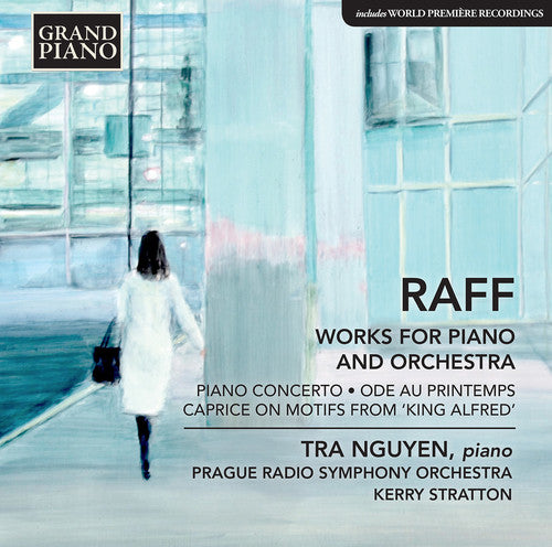 Raff/ Nguyen/ Stratton - Ode Au Printemps / Piano Concerto