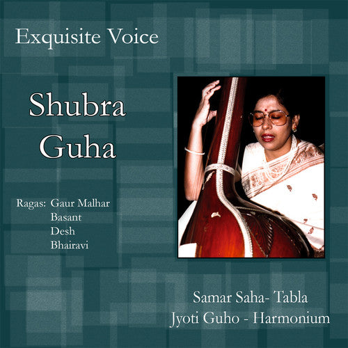 Shubra Guha / Samar Saha / Jyoti Guho - Exquisite Voice