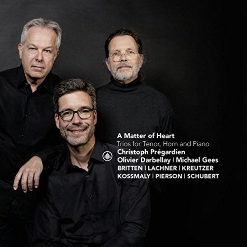 Britten/ Pregardien/ Gees - Matter of Heart