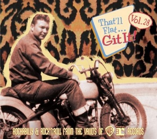 That'Ll Flat Git It 28: Rockabilly & Rock/ Var - That'll Flat Git It 28: Rockabilly & Rock / Various Artists