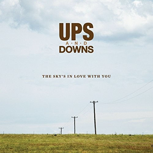 Ups and Downs - Sky's In Love With You