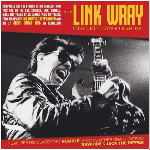 Link Wray - Link Wray Collection 1956-62
