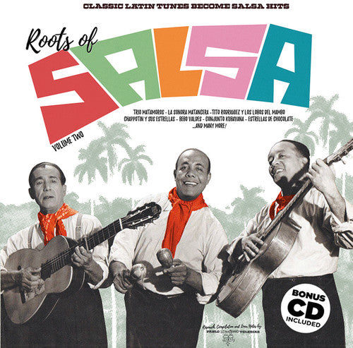 Classic Latin Tunes Become Salsa Hits/ Various - Roots Of Salsa Volume 2: Classic Latin Tunes Become Salsa Hits(Various Artists)