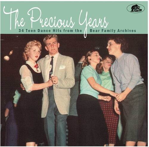 Precious Years: 34 Teen Dance Hits From/ Various - Precious Years: 34 Teen Dance Hits From the Bear Family Archives