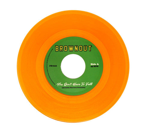 Brownout - You Don't Have To Fall / Super Bright