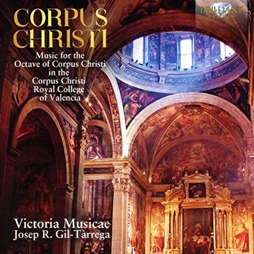Baylon/ Victoria Musicae/ Tarrega - Music for the Octave of Corpus Christi