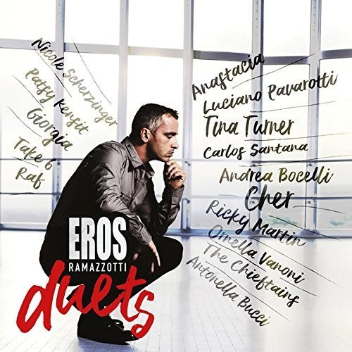Eros Ramazzotti - Eros Duets