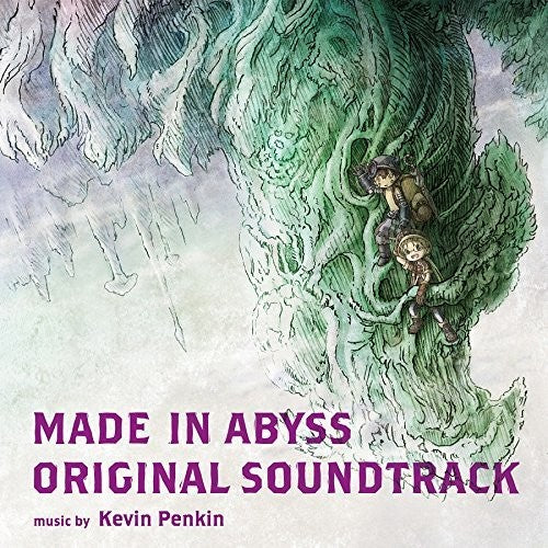 Kevin Penkin - Made In Abyss (Original Soundtrack)