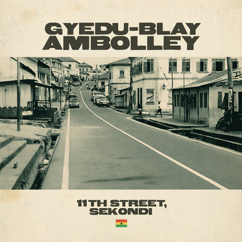 Gyedu-Blay Ambolley - 11th Street Sekondi
