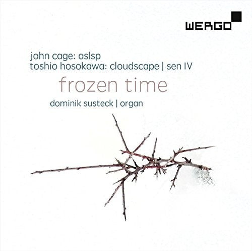 Cage/ Hosokawa/ Susteck - Works for Organ