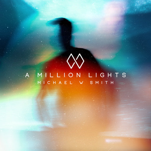 Michael Smith W - A Million Lights