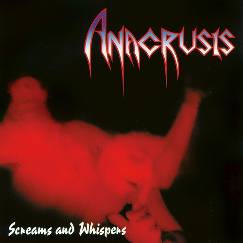 Anacrusis - Screams & Whispers