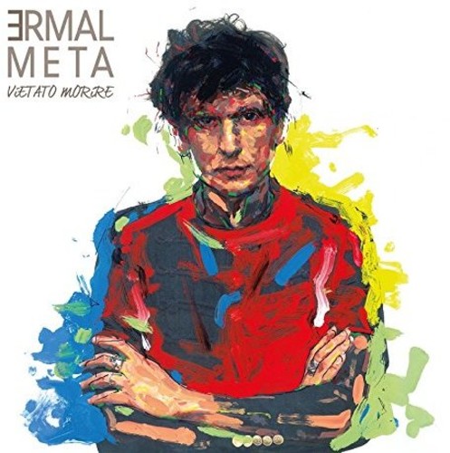 Ermal Meta - Vietato Morire