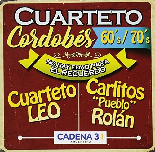 Cuarteto Cordobes 60/ 70-No Hay Edad/ Various - Cuarteto Cordobes 60/70-No Hay Edad / Various