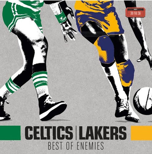 ESPN Films 30 For 30: Celtics/Lakers: Best Of Enemies
