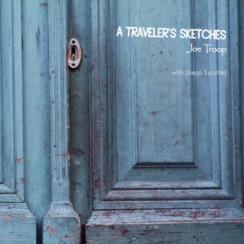 Joe Troop - A Traveler's Sketches