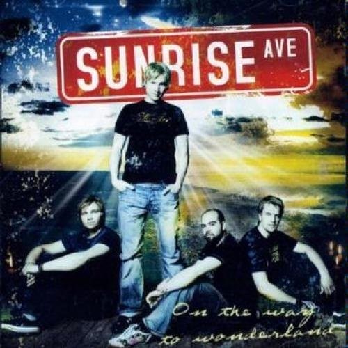 Sunrise Avenue - On the Way to Wonderland