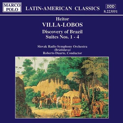 Villa-Lobos/ Duarte/ Srso - Discovery Of Brazil / Suites 1-4