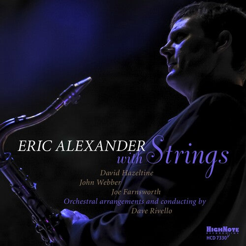 Eric Alexander - Eric Alexander With Strings