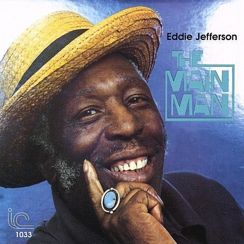 Eddie Jefferson - Main Man