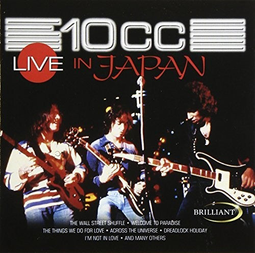 10cc - Live In Japan