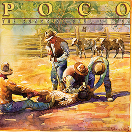 Poco - Songs Of Paul Cotton