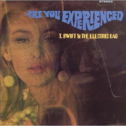 T. Swift / Electric Bag - Are You Experience