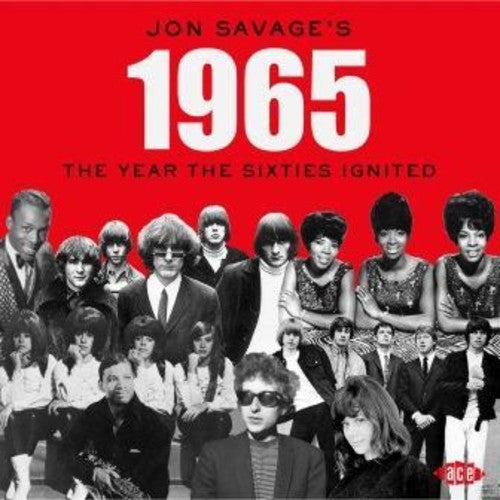 Various - Jon Savage's 1965: Year the 60s Ignited