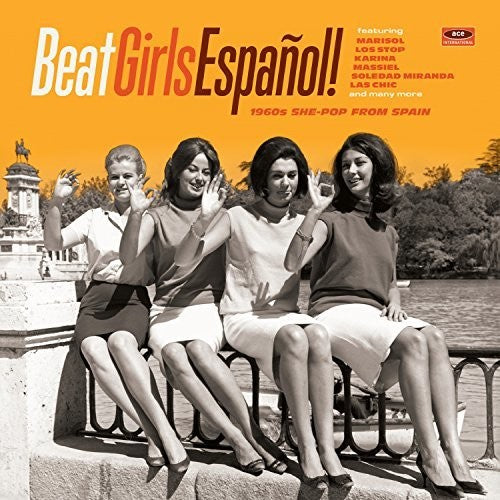 Beat Girls Espanol: 1960s She-Pop From Spain/ Var - Beat Girls Espanol: 1960s She-Pop from Spain