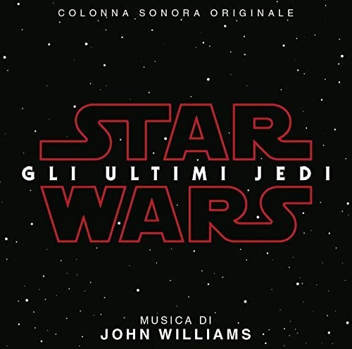 John Williams - Star Wars: Episode VIII: The Last Jedi (Original Motion Picture Soundtrack)