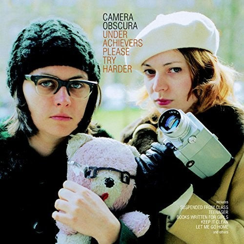 Camera Obscura - Underachievers Please Try Harder