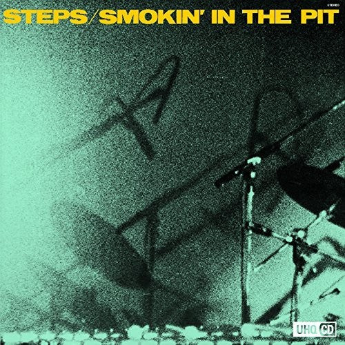 Steps Ahead - Smokin In Pit