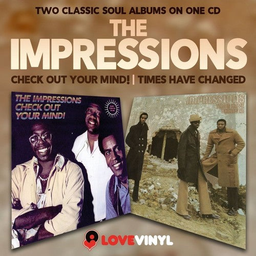 Impressions - Check Out Your Mind / Times Have Changed