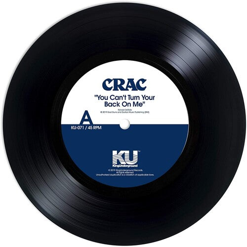 Crac - You Can't Turn Your Back On Me / Wound Round