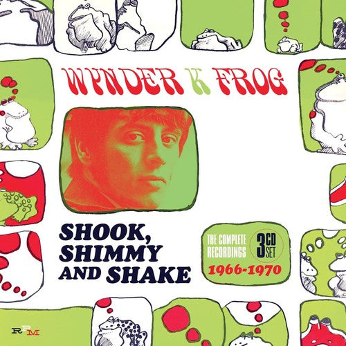 Wynder K Frog - Shook Shimmy & Shake: Complete Recordings 1966-1970