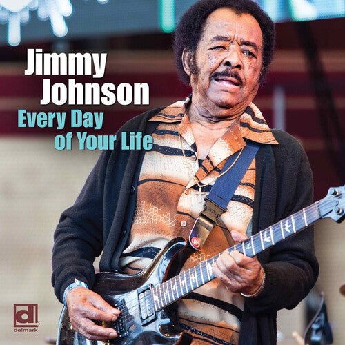 Jimmy Johnson - Every Day Of Your Life