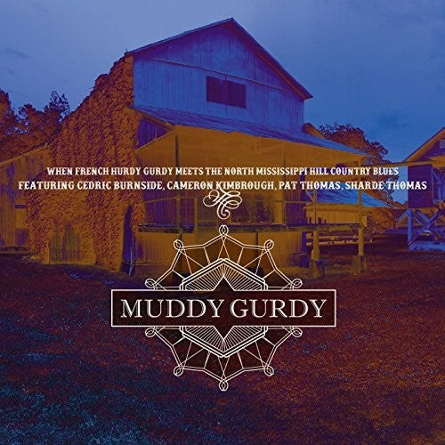 Muddy Gurdy - Muddy Gurdy
