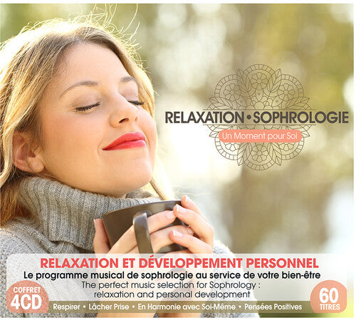 Relaxation - Sophrologie: Un Moment Pour Soi/ Var - Relaxation - Sophrologie: Un Moment Pour Soi / Various