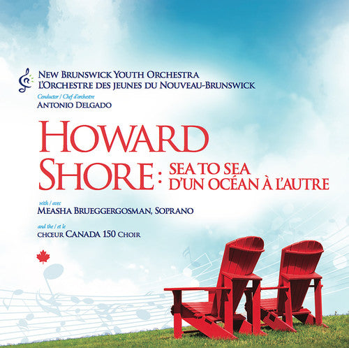 Shore/ Brueggergosman/ Delgado - Sea to Sea