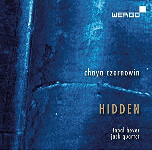 Czernowin/ Hever/ Henrot - Hidden