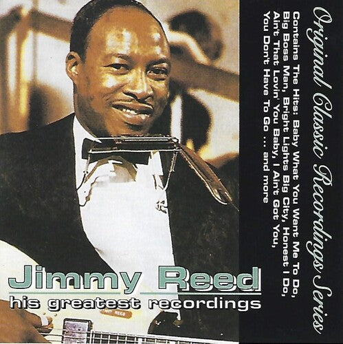 Jimmy Reed - His Greatest Recordings - Original Classic Series