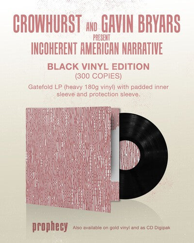 Crowhurst/ Gavin Bryars - Crowhurst and Gavin Bryars present Incoherent American Narrative