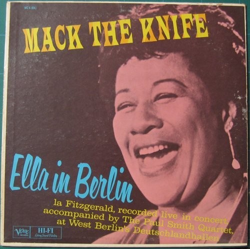 Ella Fitzgerald - Ella In Berlin: Mack The Knife