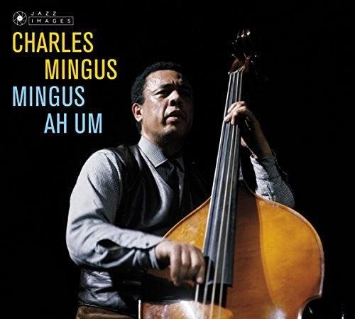 Charles Mingus - Mingus Ah Um