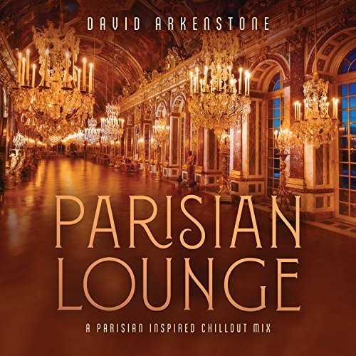 David Arkenstone - Parisian Lounge