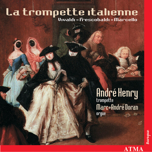 Henry/ Doran - Trompette Italienne: Italian Trumpet & Organ Music