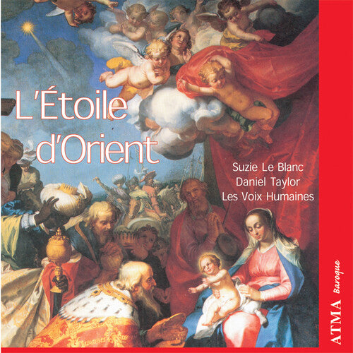 Voix Humaines/ Leblanc/ Taylor - L'etoile D'orient