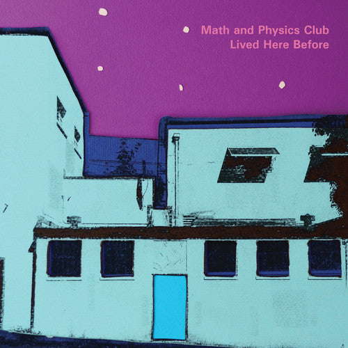 Math & Physics Club - Lived Here Before