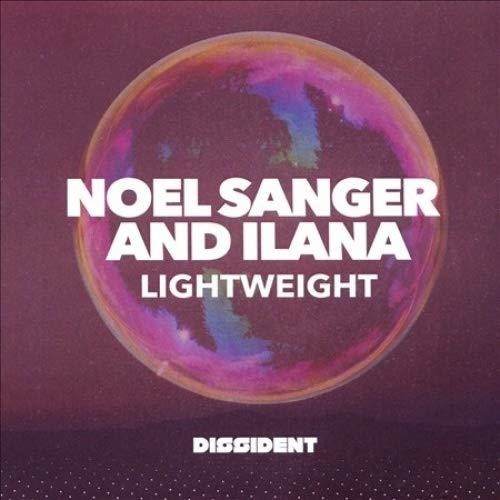 Noel Sanger & Ilana - Lightweight